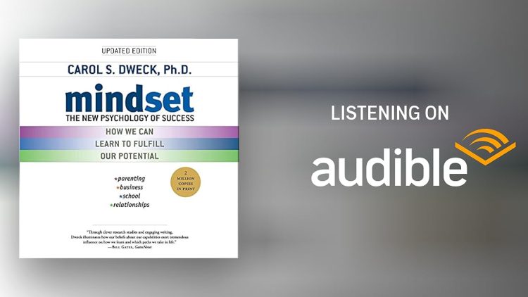 Comprehensive Exploration of “Mindset: The New Psychology of Success” by Carol S. Dweck